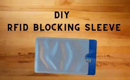 homemade rfid protection|homemade rfid blocking sleeve.